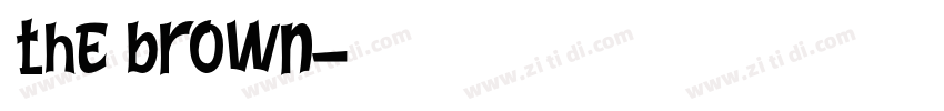 the brown字体转换